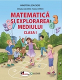 Matematica si explorarea mediului. Manual pentru clasa I