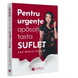 Pentru urgente apasati tasta SUFLET