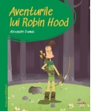 Prima mea biblioteca.  Aventurile lui Robin Hood