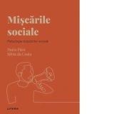 Descopera Psihologia. Miscarile sociale. Psihologia miscarilor sociale. Volumul