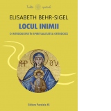 Locul inimii. O introducere in spiritualitatea ortodoxa