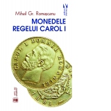 Monedele Regelui Carol I