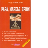 Papa, marele spion