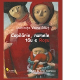 Copilarie, numele tau e rosu