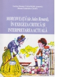 Morcoveata (de Jules Renard), in exegeza critica si interpretarea actuala