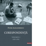 Corespondenta. Volumul I (1955-1978)