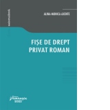 Fise de drept privat roman