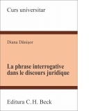 La phrase interrogative dans le discours juridique