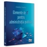 Elemente de IT pentru administratie publica