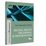 Decizie, proces decizional si performanta