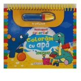 Descopera culorile! Coloram cu apa. Dinozauri