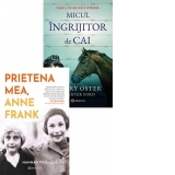 Pachet Pledoarii impotriva intunericului (2 carti): 1. Prietena mea, Anne Frank; 2. Micul ingrijitor de cai