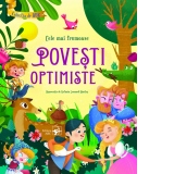 Cele mai frumoase povesti optimiste