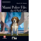 Miami Police File: the O’Nell Case