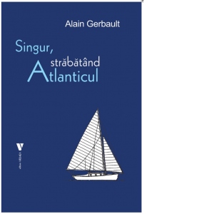 Singur, strabatand Atlanticul