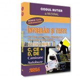 Intrebari si teste pentru obtinerea permisului de conducere auto. Categoriile C, CE + D, DE