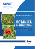 Botanica Farmaceutica. Indrumator de lucrari practice. Volumul I