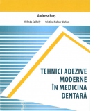 Tehnici adezive moderne in medicina dentara