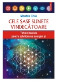 Cele sase sunete vindecatoare. Tehnici taoiste pentru echilibrarea energiei qi