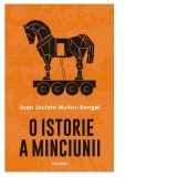 O istorie a minciunii