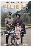 Filiera. Pe urmele unui fost demnitar nazist