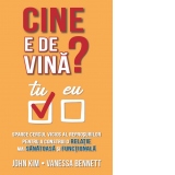 Cine e de vina? Sparge cercul vicios al reprosurilor pentru a construi o relatie mai sanatoasa si functionala