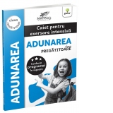 Adunarea. Clasa pregatitoare