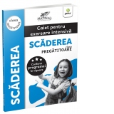 Scaderea. Clasa pregatitoare