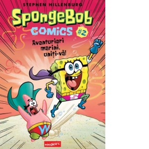 Vezi detalii pentru SpongeBob Comics #2. Aventurieri marini, uniti-va!