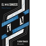 El m-a sinucis: Pilonii fericirii