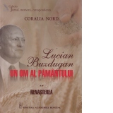 Lucian Buzdugan - Un Om al pamantului. Volumul II: Renasterea