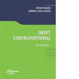 Drept contraventional. Curs universitar