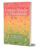 Lumina noptilor lui Macedonski