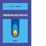 Tehnologia materialelor metalice (CD)