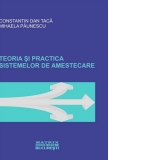 Teoria si practica sistemelor de amestecare