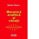 Mecanica analitica si vibratii