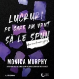 Lucruri pe care am vrut sa le spun, dar nu le-am spus