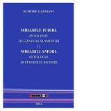 Mirabile iubiri. Antologie de ganduri si amintiri/ Mirabili amori. Antologia di pensieri e ricordi