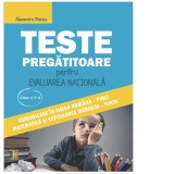 Teste pregatitoare pentru Evaluarea Nationala clasa a II-a. Comunicare in limba romana PIRLS si matematica si explorarea mediului TIMSS