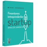 Finantarea intreprinderilor start-up . Analiza judiciara