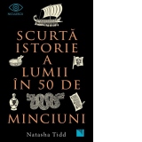 Scurta istorie a lumii in 50 de minciuni