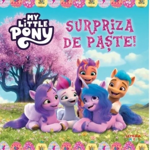 My Little Pony. Surpriza de Paste