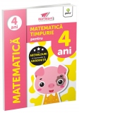 Matematica timpurie pentru 4 ani