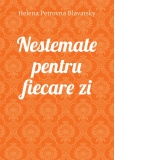 Nestemate pentru fiecare zi