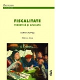 Fiscalitate. Teoretica si aplicata. Editia a doua