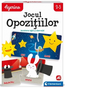 Joc educativ Agerino, Jocul opozitiilor. Dezvoltarea logicii si observatiei.