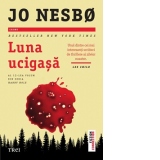 Luna ucigasa. Volumul 13 din seria Harry Hole