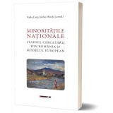 Minoritatile nationale. Studiul cercetarii din Romania si modelul european