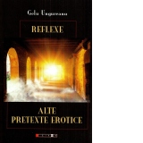 Reflexe. Alte pretexte erotice