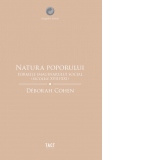 Natura poporului. Formele imaginarului social (secolele XVIII‑XXI)